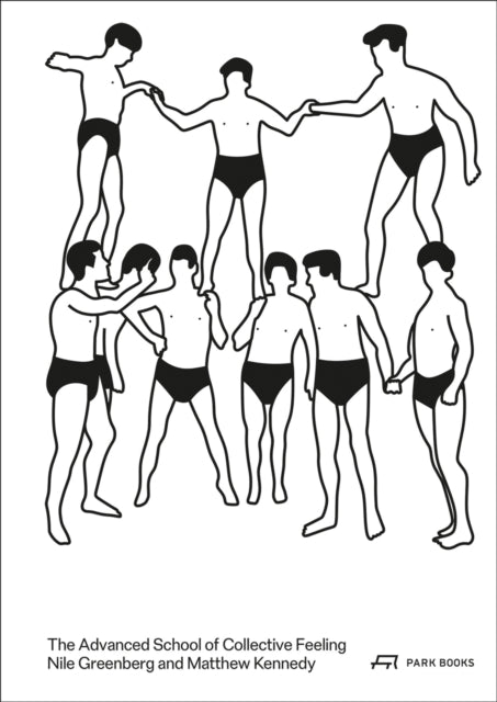 Book cover of: Advanced School of Collective Feeling. By: Matthew Kennedy