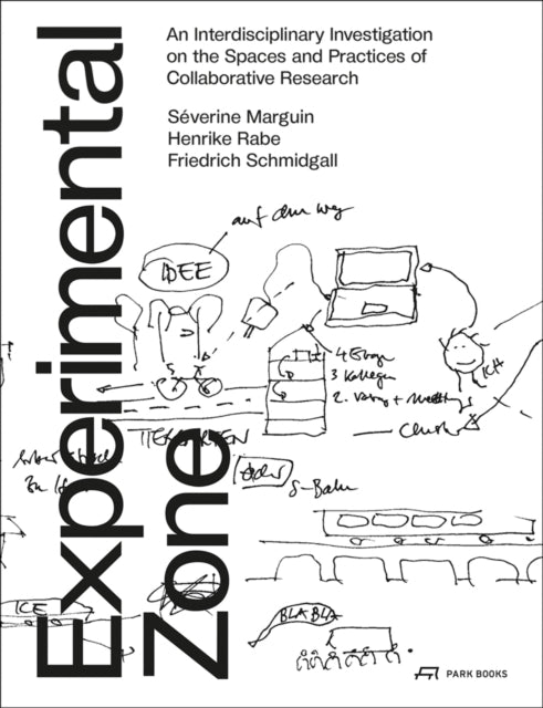 Book cover of: Experimental Zone. By: Séverine Marguin