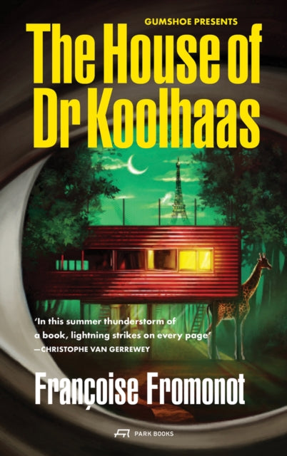 Book cover of: House of Doctor Koolhaas