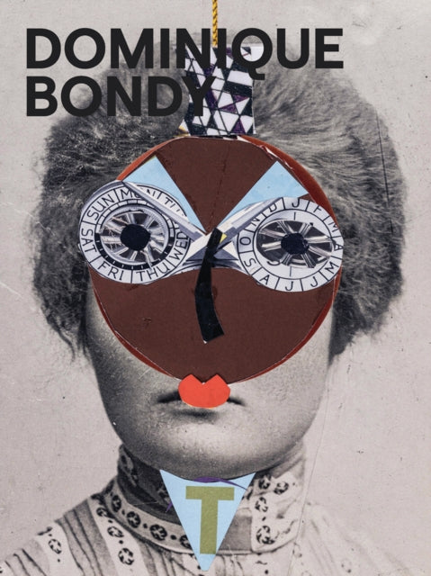 Book cover of: Dominique Bondy