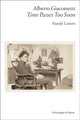 Book cover of: Alberto Giacometti—Time Passes Too Soon. By: CRESCENZO