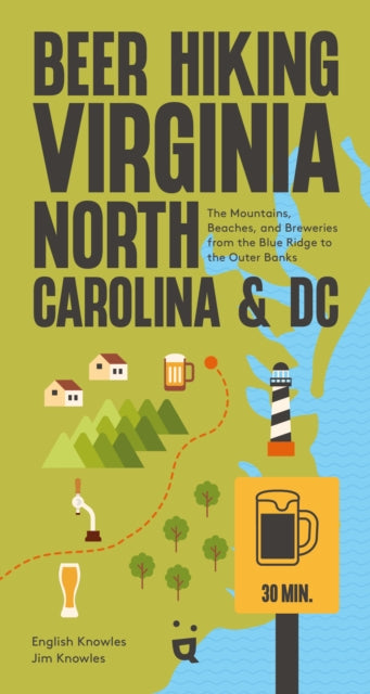 Book cover of: Beer Hiking DC to the Blue Ridge Parkway. By: English Knowles