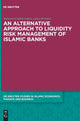 Book cover of: Alternative Approach to Liquidity Risk Management of Islamic Banks. By: Muhammed Habib Dolgun