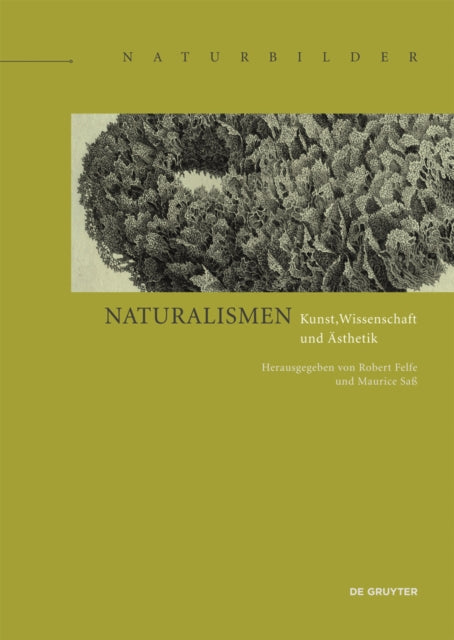 Book cover of: Naturalismen. By: Robert Felfe