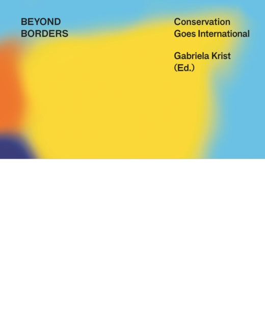 Book cover of: BEYOND BORDERS. By: Gabriela Krist