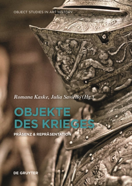 Book cover of: Objekte des Krieges. By: Romana Kaske