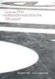 Book cover of: radikaldemokratische Museum. By: Nora Sternfeld