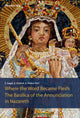 Book cover of: Basilica of the Annunciation in Nazareth. By: Einat Segal