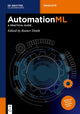 Book cover of: AutomationML. By: Rainer Drath