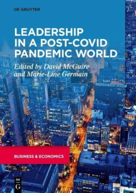 Book cover of: Leadership in a Post-COVID Pandemic World. By: David McGuire