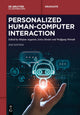 Book cover of: Personalized Human-Computer Interaction. By: Mirjam Augstein