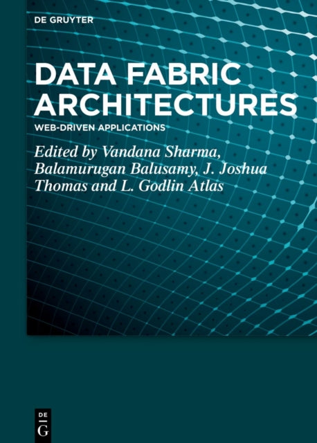 Book cover of: Data Fabric Architectures. By: Vandana Sharma