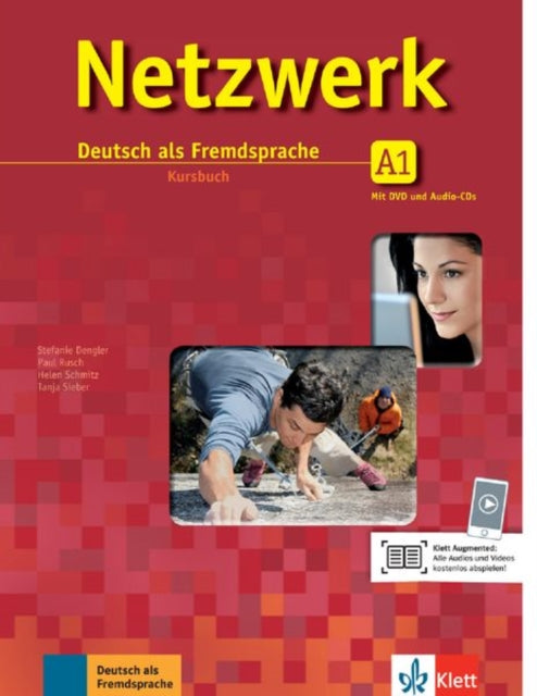 Book cover of: Netzwerk A1: Deutsch als Fremdsprache - Kursbuch mit DVD und 2 Audio-CDs. By: Theo Scherling, Tanja Mayr-Sieber, Paul Rusch, Stefanie Dengler, Helen Schmitz