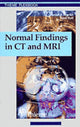 Book cover of: Normal Findings in CT and MRI, A1, Print. By: Therald Moeller
