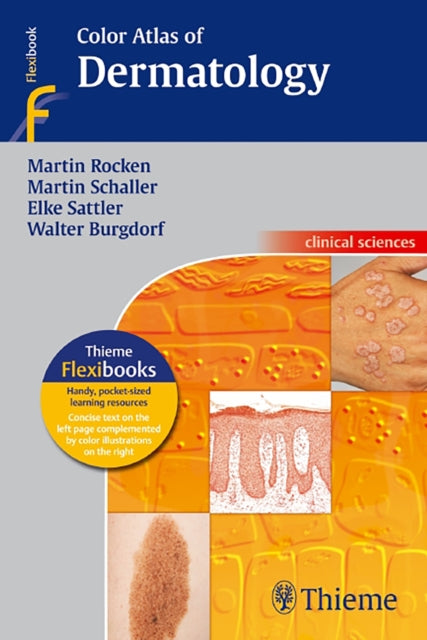 Book cover of: Color Atlas of Dermatology. By: Martin Röcken