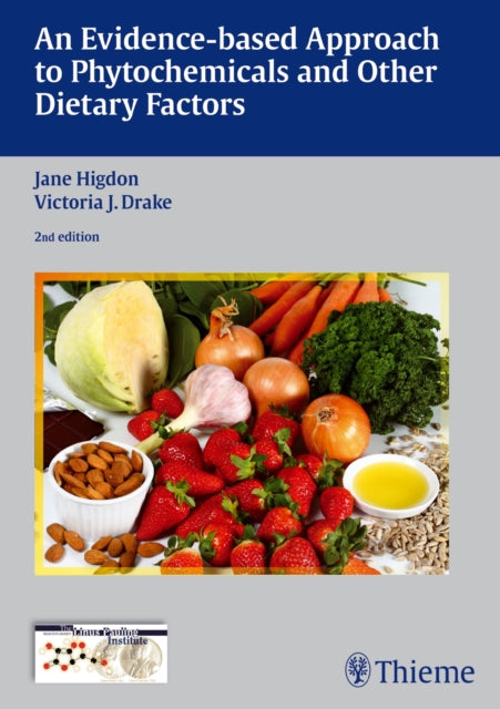 Book cover of: Evidence-based Approach to Phytochemicals and Other Dietary Factors. By: Jane Higdon