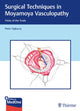 Book cover of: Surgical Techniques in Moyamoya Vasculopathy. By: Peter Vajkoczy
