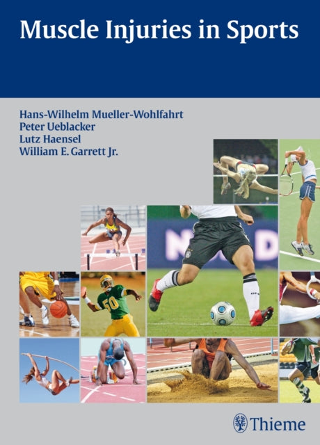 Book cover of: Muscle Injuries in Sports. By: Hans-Wilhelm Müller-Wohlfahrt
