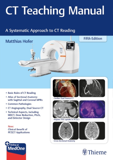 CT Teaching Manual, A Systematic Approach to CT Reading 9783132442634 Matthias Hofer