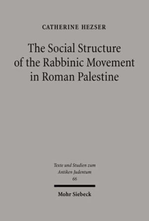 Social Structure of the Rabbinic Movement in Roman Palestine
