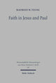 Book cover of: Faith in Jesus and Paul