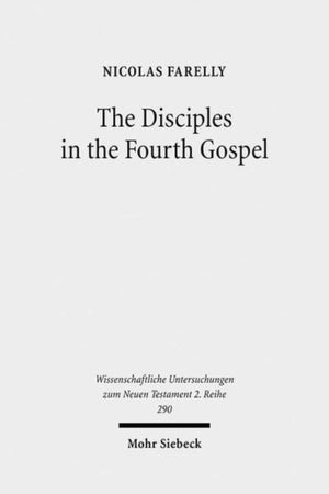 Disciples in the Fourth Gospel