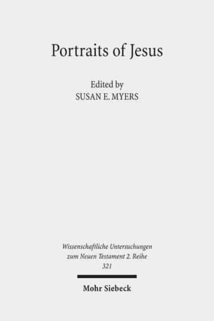 Book cover of: Portraits of Jesus. By: Susan E. Myers