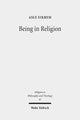 Book cover of: Being in Religion. By: Asle Eikrem