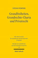 Book cover of: Grundfreiheiten, Grundrechte-Charta und Privatrecht. By: Stefan Perner