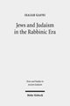 Book cover of: Jews and Judaism in the Rabbinic Era. By: Isaiah M. Gafni