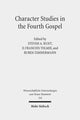 Book cover of: Character Studies in the Fourth Gospel. By: Steven A. Hunt