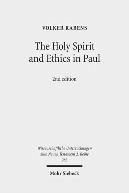 Book cover of: Holy Spirit and Ethics in Paul. By: Volker Rabens