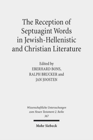 Reception of Septuagint Words in Jewish-Hellenistic and Christian Literature
