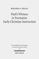 Book cover of: Paul's Witness to Formative Early Christian Instruction. By: Benjamin A. Edsall