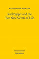 Book cover of: Karl Popper and the Two New Secrets of Life. By: Hans-Joachim Niemann