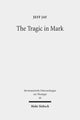 Book cover of: Tragic in Mark. By: Jeff Jay