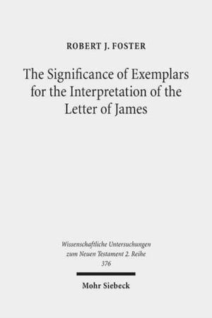 Significance of Exemplars for the Interpretation of the Letter of James