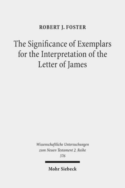 Significance of Exemplars for the Interpretation of the Letter of James