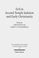 Book cover of: Evil in Second Temple Judaism and Early Christianity. By: Chris Keith