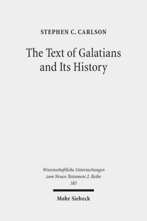 Text of Galatians and Its History