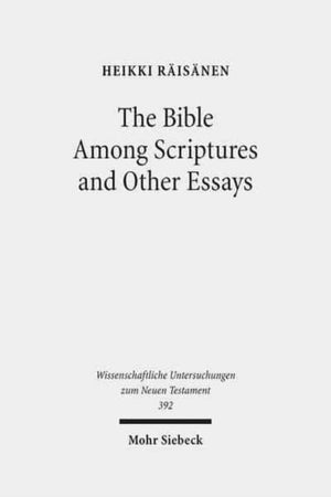 Bible Among Scriptures and Other Essays