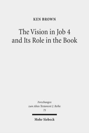 Vision in Job 4 and Its Role in the Book