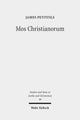 Book cover of: Mos Christianorum. By: James Petitfils