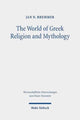 Book cover of: World of Greek Religion and Mythology. By: Jan N. Bremmer