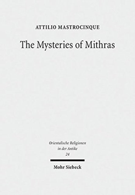 Book cover of: Mysteries of Mithras. By: Attilio Mastrocinque