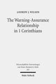 Book cover of: Warning-Assurance Relationship in 1 Corinthians. By: Andrew J. Wilson