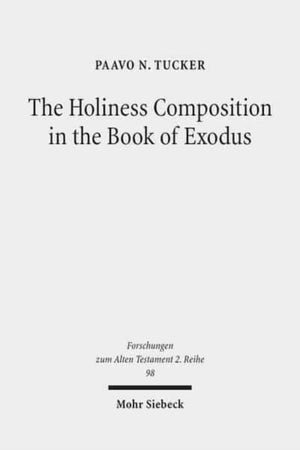 Holiness Composition in the Book of Exodus