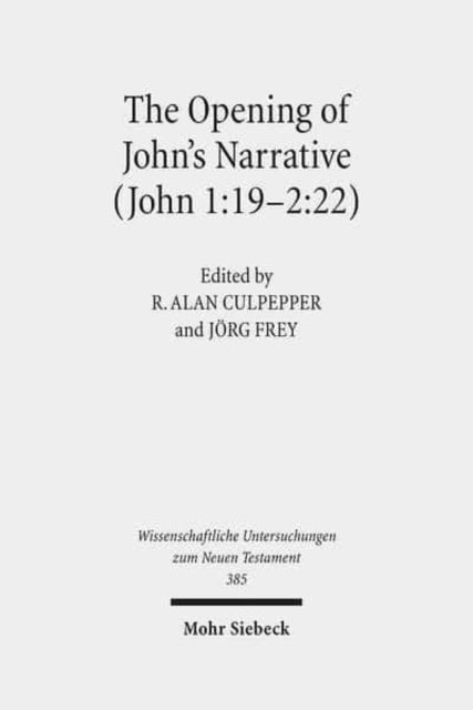Book cover of: Opening of John's Narrative (John 1:19-2:22). By: R. Alan Culpepper