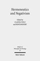 Book cover of: Hermeneutics and Negativism. By: Claudia Welz