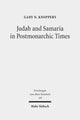 Book cover of: Judah and Samaria in Postmonarchic Times. By: Gary N. Knoppers